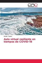Aula virtual resiliente en tiempos de COVID-19