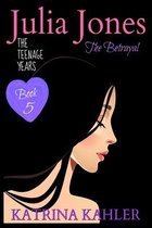 JULIA JONES the Teenage Years - Book 5
