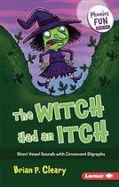 Phonics Fun-The Witch Had an Itch