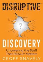 Disruptive Discovery
