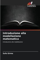 Introduzione alla modellazione matematica
