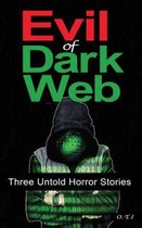 Evil of Dark Web