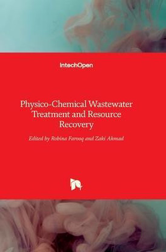 PhysicoChemical Wastewater Treatment and Resource Recovery