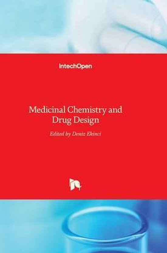Medicinal Chemistry and Drug Design 9789535105138 DENIZ EKINCI
