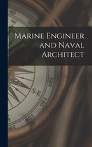 Marine Engineer and Naval Architect