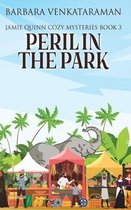 Peril in the Park (Jamie Quinn Cozy Mysteries Book 3)