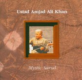 Ustad Amjad Ali Khan - Mystic Sarod (CD)
