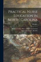 Practical Nurse Education in North Carolina; 1963(HSL)