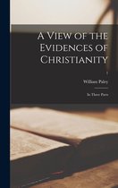 A View of the Evidences of Christianity