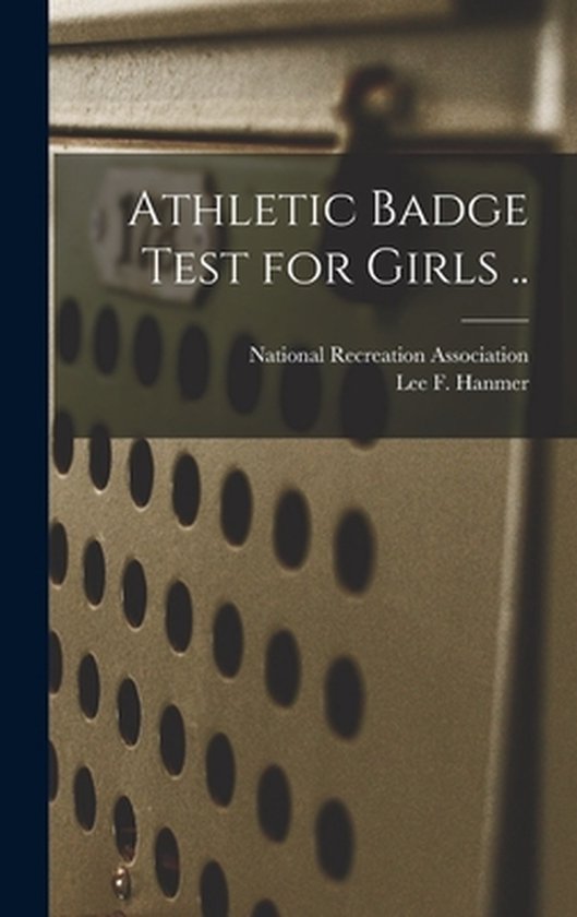 Athletic Badge Test for Girls .. - cover