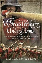 Worcestershire Under Arms