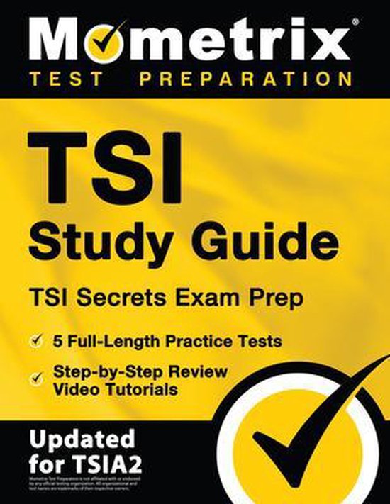 Tsi Study Guide - Tsi Secrets Exam Prep, 5 Full-Length Pract ... - cover