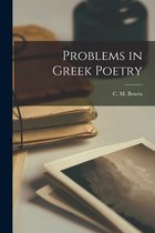 Problems in Greek Poetry