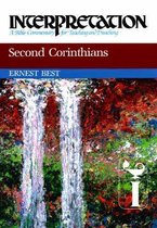 Interpretation: A Bible Commentary- Second Corinthians