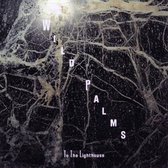 Wild Palms - To The Light House (10" LP)