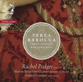 Rachel Podger, Marcin Swiatkiewicz & Danielle Caminiti - Perla Barocca, Early Italian Masterpieces (Super Audio CD)