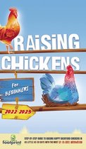 Self Sufficient Survival- Raising Chickens For Beginners 2022-2023