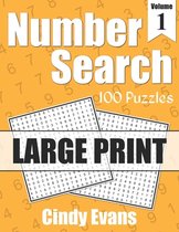 Number Search Puzzles in LARGE PRINT, Volume 1