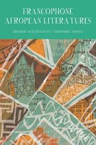 Francophone Postcolonial Studies- Francophone Afropean Literatures