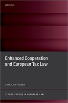 Oxford Studies in European Law- Enhanced Cooperation and European Tax Law