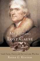 Mr Jefferson's Lost Cause