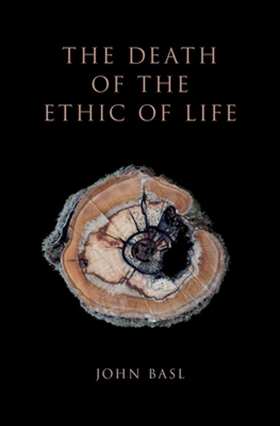 The Death of the Ethic of Life - cover