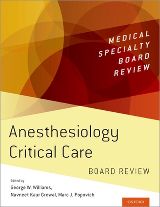 Anesthesiology Critical Care Board Review 9780190908041 Boeken