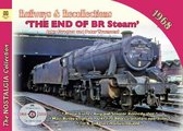 Railways & Recollections  1968: The End of BR Steam