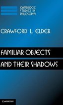 Familiar Objects And Their Shadows
