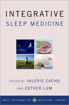Weil Integrative Medicine Library- Integrative Sleep Medicine