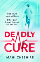 ISBN Deadly Cure, thriller, Anglais, 384 pages