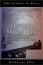 AMS Studies in Music- French Musical Life