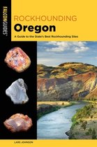 Rockhounding Series - Rockhounding Oregon