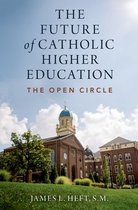 The Future of Catholic Higher Education