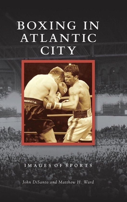 Images of Sports- Boxing in Atlantic City - cover
