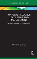 Routledge Focus on Environment and Sustainability - Natural Resource Leadership and Management