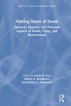 Death, Value and Meaning Series - Making Sense of Death