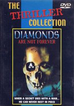 Diamonds Are Not Forever