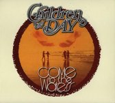 Children Of The Day - Come To The Waters (Collector's Edi (CD)