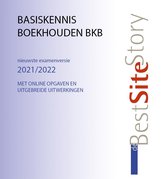 Basiskennis Boekhouden Cursusmap - NIEUWSTE versie - 2021-2022 - DRIE boeken in EEN: Theorieboek inclusief opgaven en uitgebreide uitwerkingen - in Jip-en-janneketaal geschreven