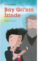 Bay Gri'nin İzinde