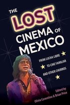 Reframing Media, Technology, and Culture in Latin/o America-The Lost Cinema of Mexico