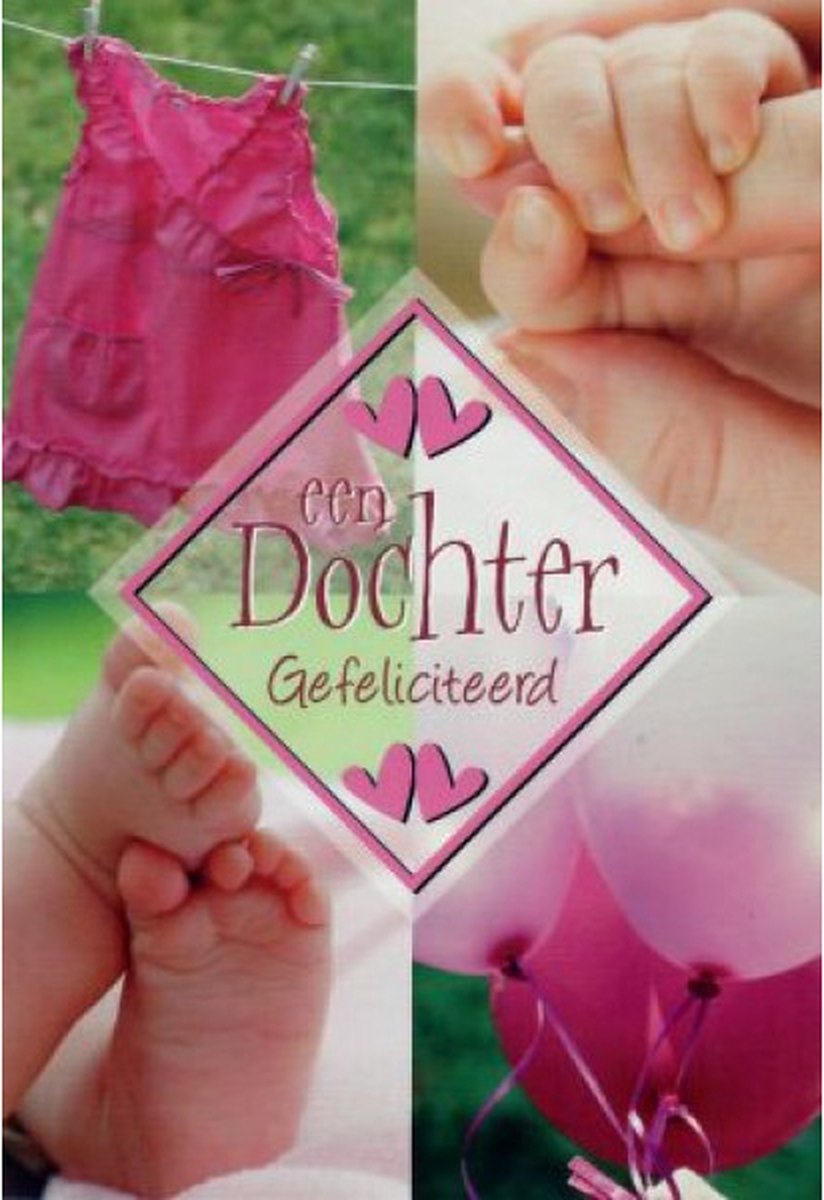 Een dochter! Van harte gefeliciteerd! Een mooie wenskaart met vier afbeeldingen. Babyvoetjes, handen, kleding en ballonnen. Een dubbele wenskaart inclusief envelop en in folie verpakt.