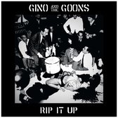 Gino And The Goons - Rip It Up (LP)