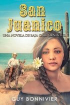 San Juanico: Una Novela de Baja California Sur