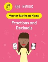 Master Maths At Home- Maths — No Problem! Fractions and Decimals, Ages 8-9 (Key Stage 2)