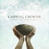 Casting Crowns - Come To The Well (CD)