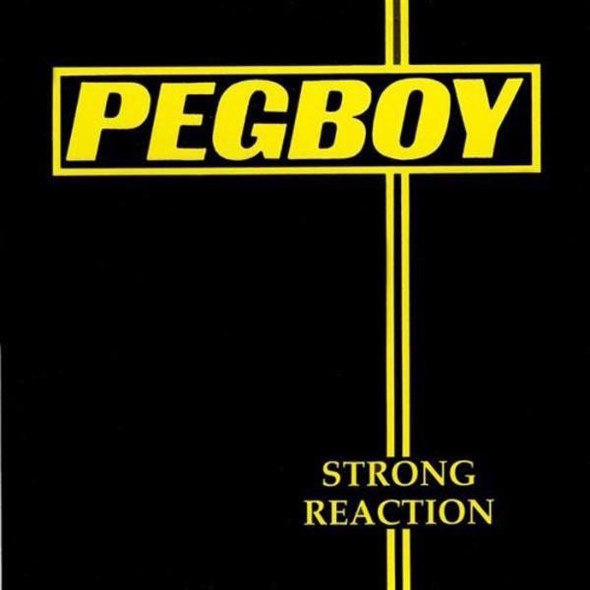 Pegboy - Strong Reaction & Three Chord Monte (LP) (Remastered)