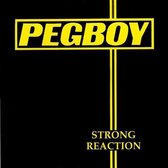 Pegboy - Strong Reaction & Three Chord Monte (LP)