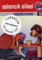 Aslancık Ailesi 10   Hoşgörü ve Sevgi